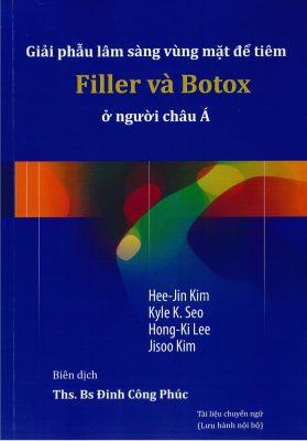 Bìa sách Giải phẫu lâm sàng vùng mặt để tiêm Filler và Botox ở người châu Á của Hee-Jin Kim