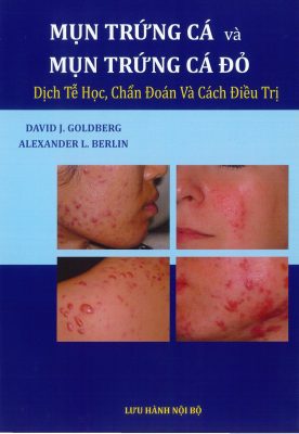 Bìa sách Mụn Trứng Cá và Mụn Trứng Cá Đỏ Dịch tễ học chẩn đoán và cách điều trị
