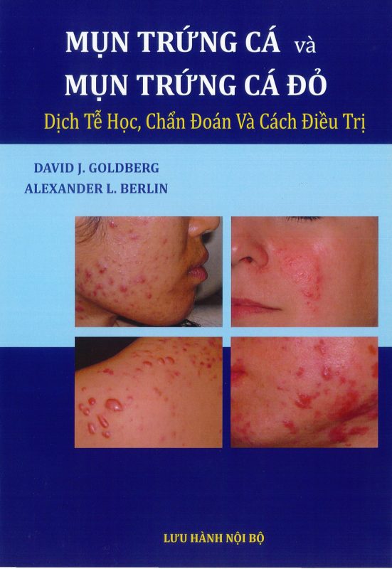 Bìa sách Mụn Trứng Cá và Mụn Trứng Cá Đỏ Dịch tễ học chẩn đoán và cách điều trị