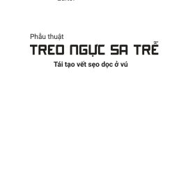 Phẫu thuật TREO NGỰC SA TRỄ – Tái tạo vết sẹo dọc ở vú – Moustapha Hamdi