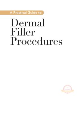 Bìa sách A Practical Guide to Dermal Filler Procedures - Rebecca Small