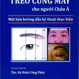 Treo Cung Mày cho người Châu Á – Biên dịch Tiếng Việt: Ths. Bs Đinh Công Phúc