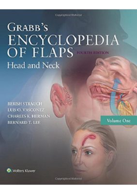 Grabb's Encyclopedia of Flaps Head and Neck - Tài liệu phẫu thuật tạo hình vạt da đầu mặt cổ