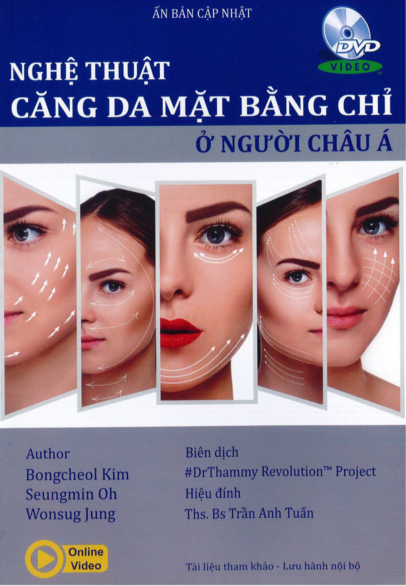 Bìa sách Nghệ thuật căng da mặt bằng Chỉ ở người Châu Á của Bongcheol Kim, Seungmin Oh, Wonsug Jung