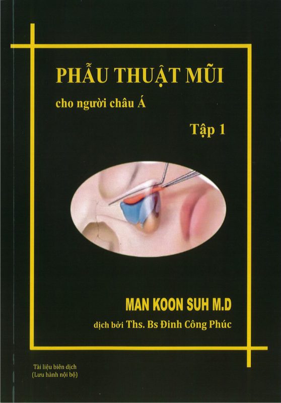 Bìa sách Phẫu Thuật Mũi cho người châu Á Tập 1 của Man Koon Suh