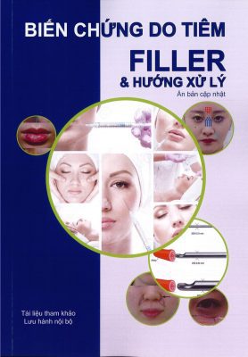Bìa sách Biến Chứng Do Tiêm Filler & Hướng Xử Lý