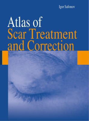 Bìa sách Atlas of Scar Treatment and Correction - Igor Safonov