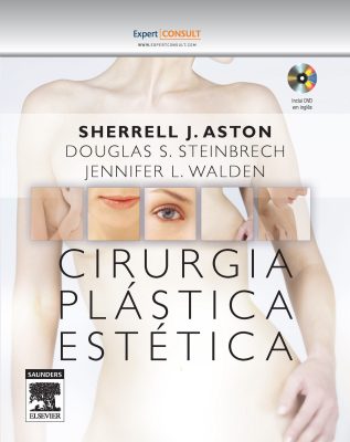 Cirurgia Plástica Estética - Tài liệu phẫu thuật thẩm mỹ toàn diện