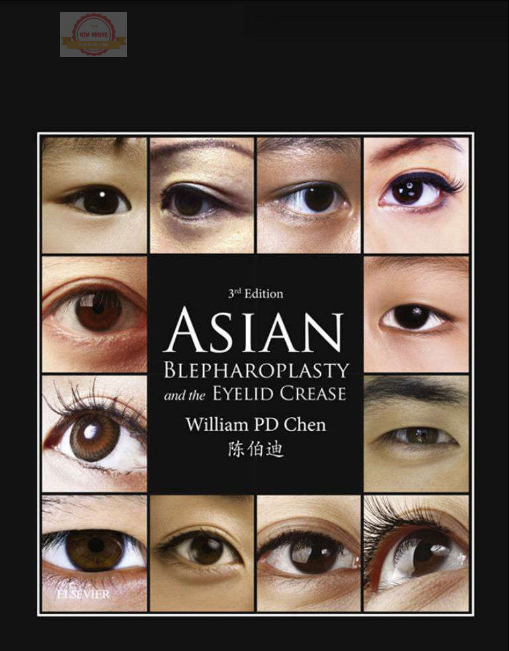 Ảnh bìa sách Asian Blepharoplasty and the Eyelid Crease 3rd Edition của William PD Chen