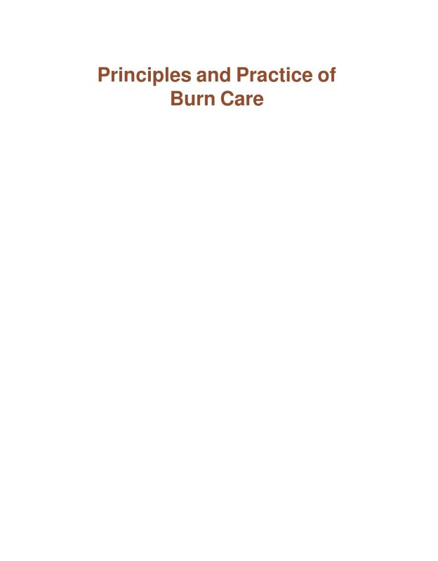 Principles and Practice of Burn Care - Sách chuyên khảo về điều trị bỏng và phẫu thuật tạo hình tái tạo