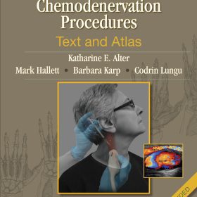 Ultrasound-Guided Chemodenervation Procedures: Text and Atlas: [Atlas toàn diện về tiêm Botox dưới hướng dẫn siêu âm] – Katharine E. Alter