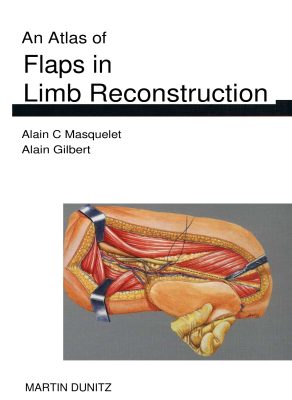 Bìa sách An Atlas of Flaps in Limb Reconstruction của Alain C. Masquelet và Alain Gilbert