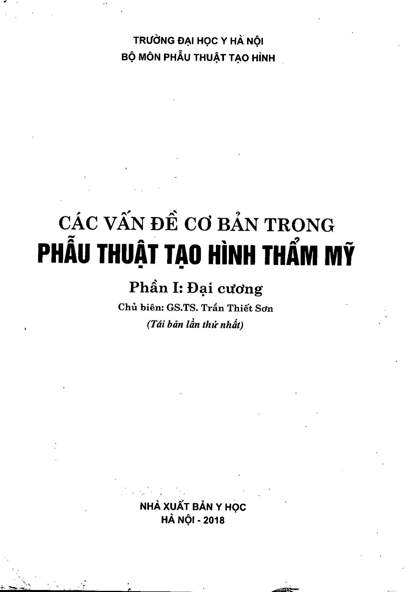 Bìa sách Các vấn đề cơ bản trong Phẫu thuật Tạo hình Thẩm mỹ - GS.TS Trần Thiết Sơn