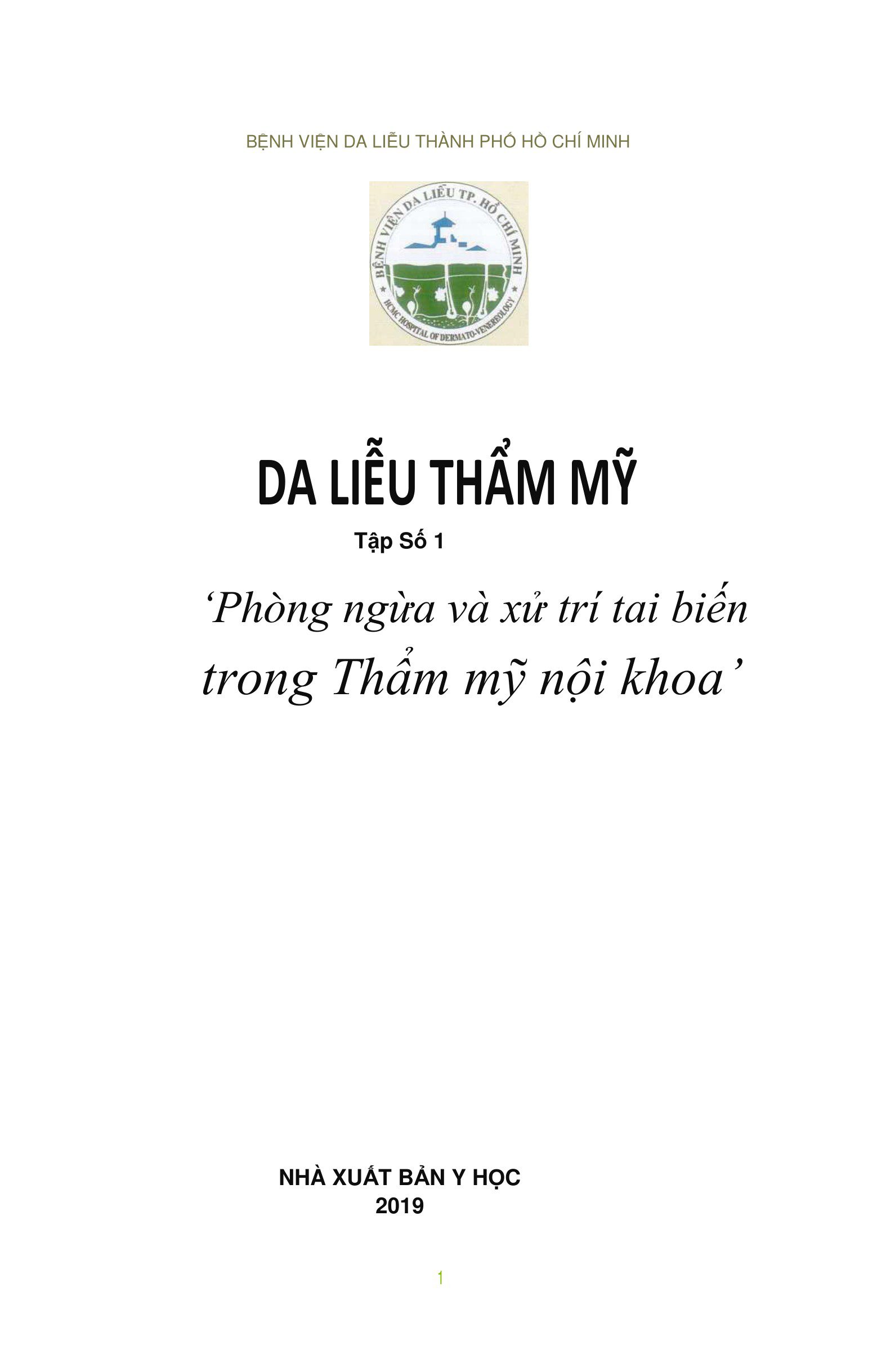 Bìa sách Da liễu thẩm mỹ Tập 1 Phòng ngừa và xử trí tai biến trong Thẩm mỹ nội khoa