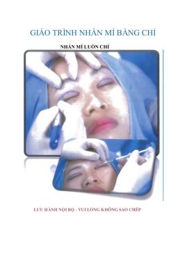 Sổ Tay Phẫu Thuật Thẩm Mỹ 3 - Giáo trình nhấn mí, tiêm filler botox và lăn kim